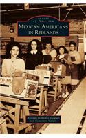 Mexican Americans in Redlands