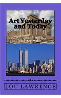 Art Yesterday and Today