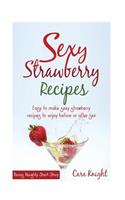 Sexy Strawberry Recipes