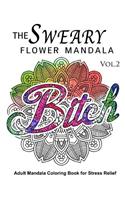 The Sweary Flower Mandala Vol.2