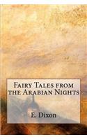 Fairy Tales from the Arabian Nights