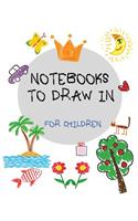 Notebooks To Draw In For Children