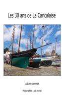 Les 30 ANS de la Cancalaise