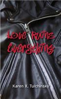 Love Ruins Everything