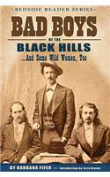 Bad Boys of the Black Hills