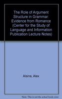 The Role of Argument Structure in Grammar