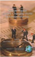Venture Capital in the Changing World of Entrepreneurship