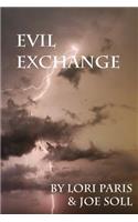 Evil Exchange