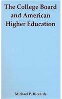 College Board and American Higher Education