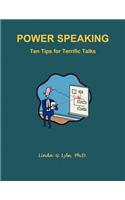 Power Speaking Ten Tips for Terrific Talks