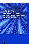 Information Technology for Patient Empowerment in Healthcare