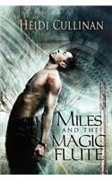 Miles and the Magic Flute