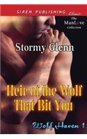 Heir of the Wolf That Bit You [Wolf Haven 1] (Siren Publishing Classic Manlove)