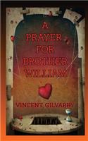 A Prayer for Brother William