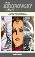 The Jodorowsky Library: Book Four: Volume 4(The Jodorowsky Library)