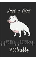 Just a girl who loves Pitbulls journal