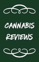 Cannabis Reviews