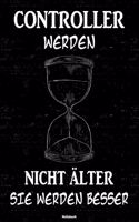 Controller werden nicht älter sie werden besser Notizbuch