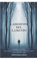 Laberinto del lamento