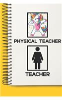 Physical Teacher Awesome unicorn Tutor Gift For Best Physical Teacher A beautiful personalized: Lined Notebook / Journal Gift, Tutor Notebook, Notebook for Physical Teacher,120 Pages, 6 x 9 inches, Gift For Physical Teacher, Personal Diary, Phy