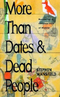 More Than Dates and Dead People