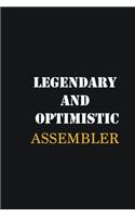 Legendary and Optimistic Assembler