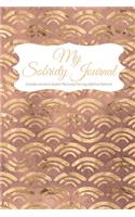 My Sobriety Journal: A Guided Journal to Support Recovery from any Addictive Behavior Gold sunrise pattern