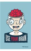 Use Your Brain