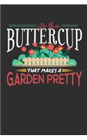 Its The Buttercup That Makes A Garden Pretty: Personal Planner 24 month 100 page 6 x 9 Dated Calendar Notebook For 2020-2021 Academic Year