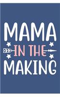 Mama In The Making