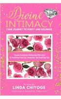 Divine Intimacy: Your Journey to Purity and Holiness