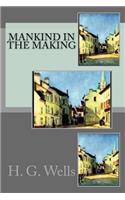 Mankind in the Making