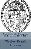 The Virginia Company Of London, 1606-1624