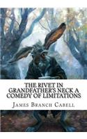 The Rivet in Grandfather's Neck A Comedy of Limitations