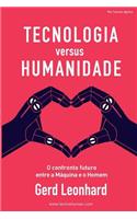 Tecnologia versus Humanidade