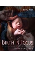 Birth in Focus