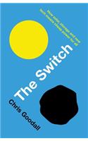 Switch: How Solar, Storage and New Tech Means Cheap Power for All