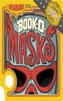 Book-O-Masks: A Wearable Book: (Wearable Books)