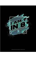 I Am 1 in 8 #infertilityawareness