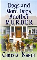 Dogs and More Dogs, Another Murder