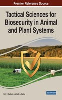 Tactical Sciences for Biosecurity in Animal and Plant Systems