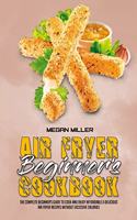 Air Fryer Beginner's Cookbook