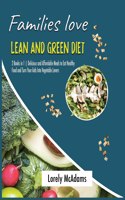 Families love Lean and Green Diet