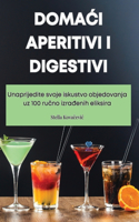 DomaĆi Aperitivi I Digestivi