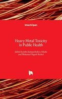 Heavy Metal Toxicity in Public Health