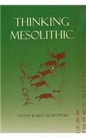 Thinking Mesolithic