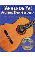 Aprende Ya] Acordes Para Guitarra