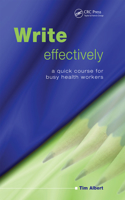 Write Effectively: A Quick Course for Busy Health Workers