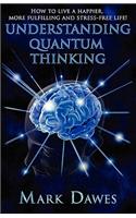 Understanding Quantum Thinking
