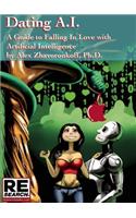 Dating Ai, a Guide to Falling in Love with Artificial Intelligence